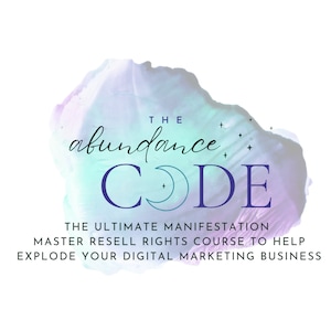 May include: A digital marketing graphic with the text "THE abundance CODE". The text is in a stylized font with a watercolor background in shades of blue, purple, and green. Additional text reads "THE ULTIMATE MANIFESTATION MASTER RESELL RIGHTS COURSE TO HELP EXPLODE YOUR DIGITAL MARKETING BUSINESS."
