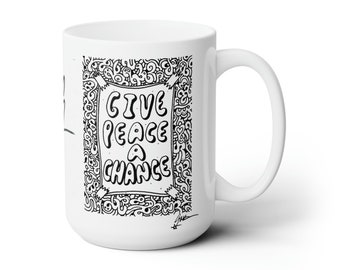 Give Peace A Chance Rocheputter Ceramic Mug 15oz