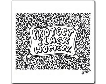 Protect Black Women Rocheputter Magnet