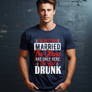 Bachelor Party Short Sleeve Tee, Groom to be shirt, Groomsmen shirt, Best Man t-shirt, Drinking Shirt, Husband shirt