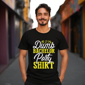 Bachelor Party Short Sleeve Tee, Groom to be shirt, Groomsmen shirt, Best Man t-shirt