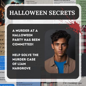 Halloween Secrets is the name of the murder mystery cold case file game, there is a hot tanned man, he was murdered in his halloween party, it is up to you to solve it.