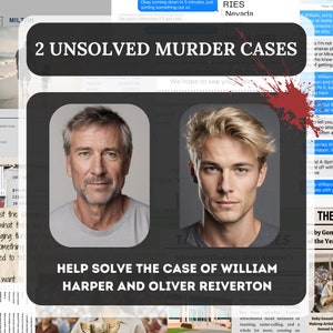 This image shows and describes the game to be unsolved, it pictures of two men named william harper and oliver riverton, they is the one we are solving for, his murder