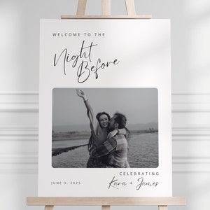 Rehearsal Dinner Sign with Picture Welcome Sign Rehearsal Brunch The Night Before Wedding Rehearsal Welcome Sign Custom Photo Sign Printable