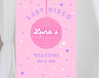 Her Last Disco Welcome Sign Pink Hens Party Welcome Sign Nash Bash Pink Bachelorette Last Disco Ball Welcome Sign Editable Printable Retro