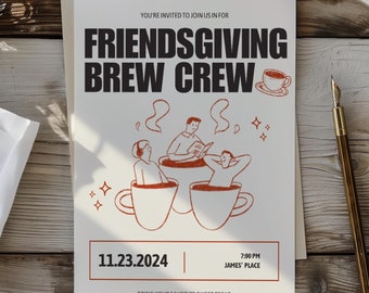 Friendsgiving Invitation Friendsgiving Template Coffee Themed Party Save The Date Friendsgiving Squad Friendsgiving Potluck Invitation Card