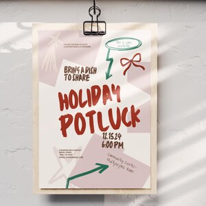 May include: A poster advertising a holiday potluck, held by a black clip. The poster features the words "Holiday Potluck" in red, the date and time, and the phrase "Bring a dish to share". Decorative elements are also included.