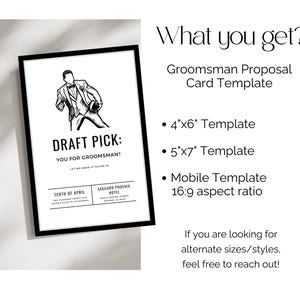 May include: A groomsman proposal card template featuring a black and white illustration of a person in a suit holding a football. Text includes What you get, Draft Pick: You for groomsman?, 4x6 template, 5x7 template, and mobile template 16:9 aspect ratio.