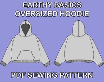 Oversized Hoodie PDF Sewing Pattern, Custom Hoodie Design, DIY Hoodie Pattern, Instant Download Sewing Pattern, Streetwear Hoodie Pattern.