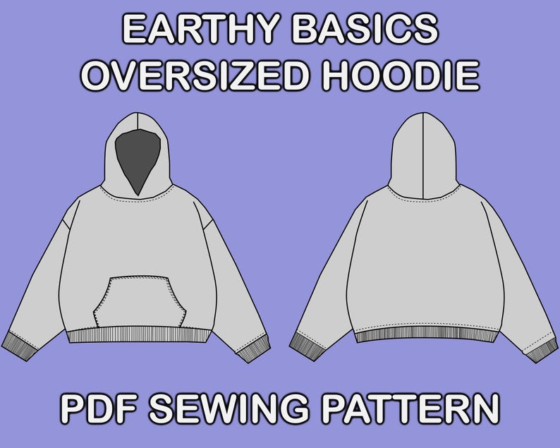 Übergroßer Hoodie PDF Schnittmuster, Benutzerdefiniertes Hoodie Design, DIY Hoodie Pattern, Instant Download Nähmuster, Streetwear Hoodie Pattern. Bild 1