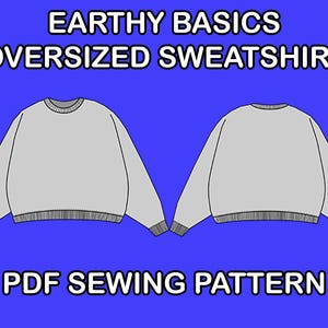 Oversized Crewneck PDF Sewing Pattern, Custom Long sleeve Design, DIY Pattern, Instant Sewing Crewneck Pattern, Streetwear Crewneck Pattern.