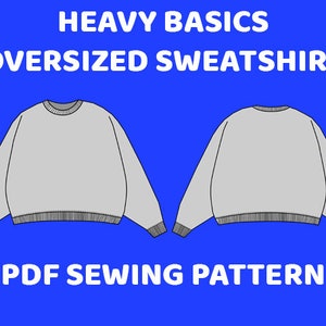 Oversized Crewneck PDF Sewing Pattern, Custom Long sleeve Design, DIY Pattern, Instant Sewing Crewneck Pattern, Streetwear Crewneck Pattern.
