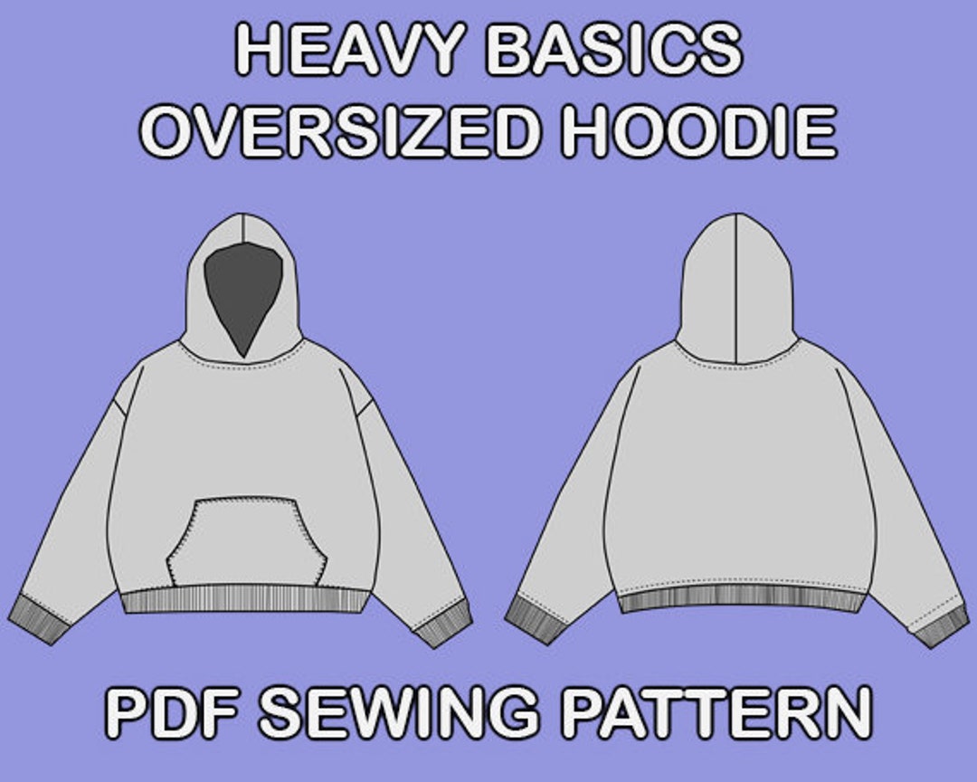 Oversized Hoodie PDF Sewing Pattern, Custom Hoodie Design, DIY Hoodie ...