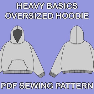 Oversized Hoodie PDF Sewing Pattern, Custom Hoodie Design, DIY Hoodie Pattern, Instant Download Sewing Pattern, Streetwear Hoodie Pattern.