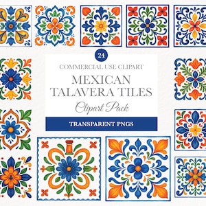 May include: A collection of 24 Mexican Talavera tiles clipart in various square designs. The tiles feature floral patterns in blue, orange, yellow, and green, with a white background. The text reads "COMMERCIAL USE CLIPART", "MEXICAN TALAVERA TILES Clipart Pack", and "TRANSPARENT PNGS".