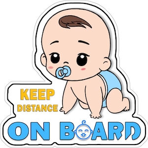 Baby On Board – KEEP DISTANCE - High Quality Sticker (5.2x5.2 inch). Safety Sign for All Kinds of Vehicles. Made in USA