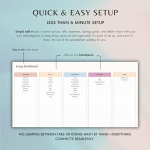 Set your own categories for income, bills, expenses, savings, and debt. Add what matters to you, and the rest of the template will update automatically.