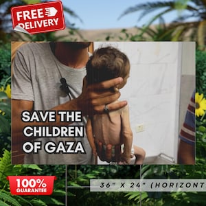 Yard Sign Save The Children of Gaza Pro Palestine Lawn Sign With Metal Stake Double-Sided Printing Free US Shipping Anti War Protester Gift