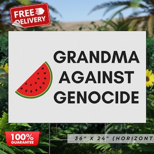 Yard Sign Grandma Against Genocide Free Palestine Lawn Sign With Metal Stake Double-Sided Printing Free US Shipping Anti War Protester Gift