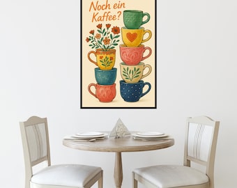 Another coffee? Colorful coffee cups | Coffee break poster | Kitchen decor | Coffee lovers | Dining room wall decor | Gift for her & him