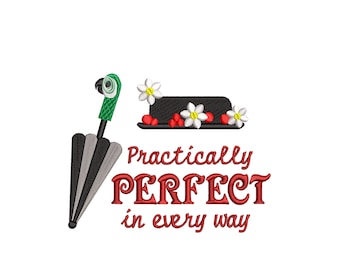 Mary Poppins Inspired Machine Embroidery Design. Practically Perfect in every way