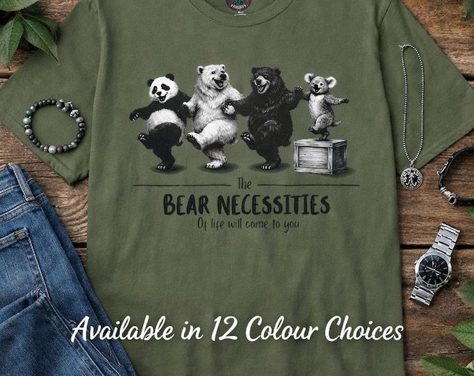 Bear Necessities T-Shirt in 12 Colour Choices Dancing Panda, Polar Bear, Grizzly Bear and Koala Bear Graphic Tee