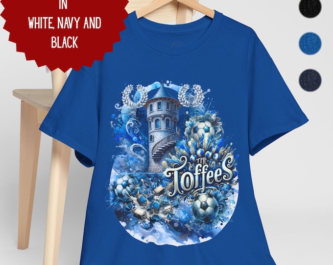 Everton Fan T-Shirt | The Toffees Design | Heavy Cotton Football Tee | Royal Blue, Black or White | Sizes Small to 5XL