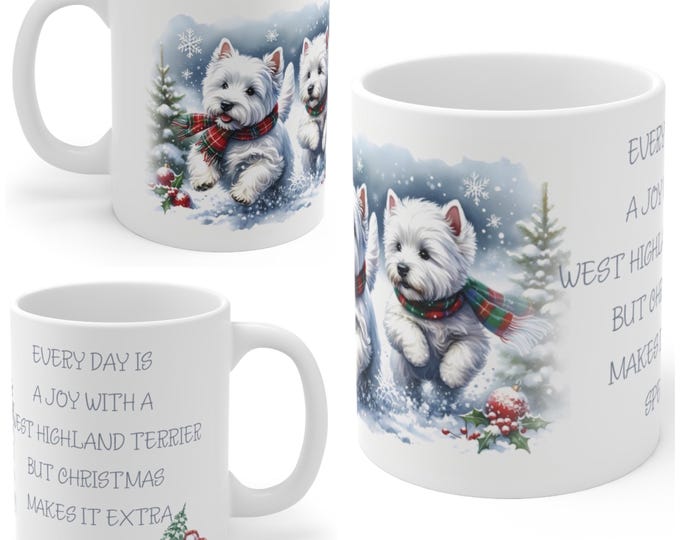 11oz Ceramic West Highland Terrier Christmas Mug, West Highland Terrier Mug, West Highland Terrier Gift For Westie, Mum, Dad, Owner