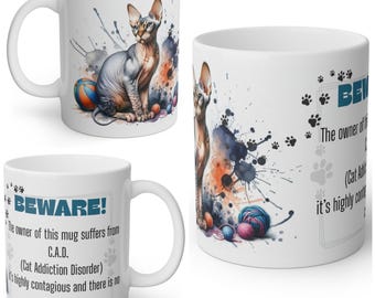 Funny Sphynx Cat Mug – Cat Addiction Disorder (C.A.D.)