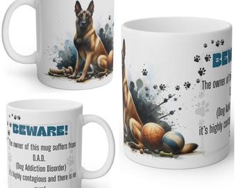 Funny Belgian Malinois Mug
