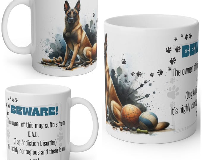 Funny Belgian Malinois Mug