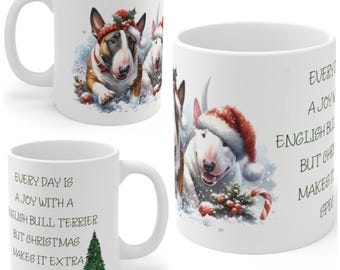 11oz Ceramic English Bull Terrier Christmas Mug, English Bull Terrier Mug, English Bull Terrier Gift For Bull Terrier, Mum, Dad, Owner
