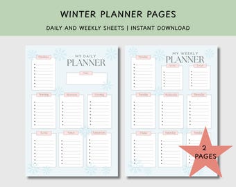 May include: Two-page winter planner with daily and weekly sheets. The daily planner includes sections for priorities, morning, afternoon, evening, to-do, notes, and tomorrow. The weekly planner has sections for to-do and to-get, with days of the week listed.