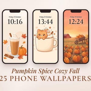 25 Pumpkin Spice Phone Wallpapers, Cute Cozy Fall iPhone Lock Screen Bundle, Latte Autumn Aesthetic Backgrounds (Digital Download)