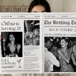 May include: A black and white newspaper style birthday party invitation with the text "Olivia is turning 21!" and a photo of a woman smiling. The invitation includes the date, time, and location of the party.