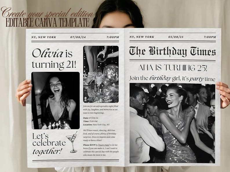 May include: A black and white newspaper style birthday party invitation with the text "Olivia is turning 21!" and a photo of a woman smiling. The invitation includes the date, time, and location of the party.