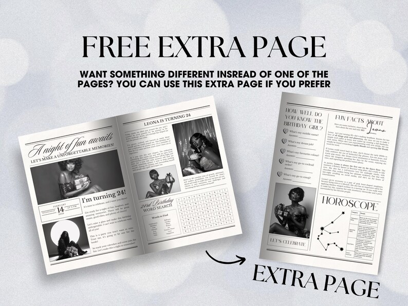 May include: A black and white printable birthday party booklet with a newspaper-style design. The booklet includes a word search, a "how well do you know the birthday girl?" quiz, and a horoscope. The text on the cover reads "Free Extra Page".