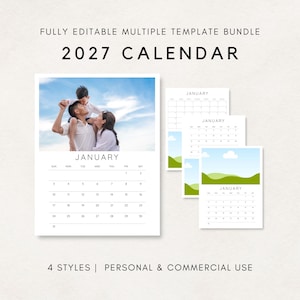 May include: A 2027 calendar template bundle featuring multiple designs. The main page shows a photo of a family, while other pages display landscape illustrations. Text includes FULLY EDITABLE MULTIPLE TEMPLATE BUNDLE, 2027 CALENDAR, JANUARY, and 4 STYLES | PERSONAL & COMMERCIAL USE.