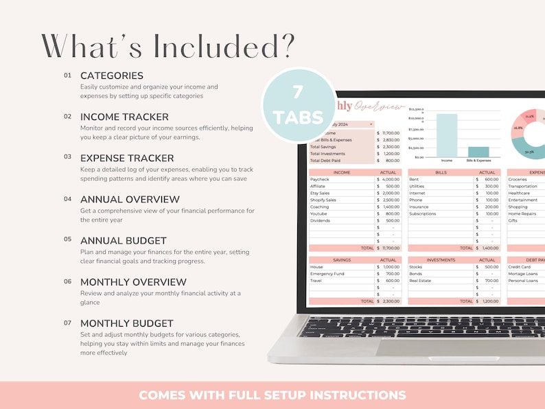 May include: A laptop computer screen displaying a spreadsheet with seven tabs labeled "Income", "Bills", "Expenses", "Savings", "Investments", "Debt", and "Monthly Budget". The spreadsheet is organized into columns and rows with headings such as "Income", "Actual", "Bills", "Actual", "Expenses", "Actual", "Savings", "Actual", "Investments", "Actual", and "Debt", "Actual". The spreadsheet is filled with numbers and text. The laptop is on a white surface. The text "7 Tabs" is in a light blue circle on the left side of the screen. The text "Monthly Budget" is in a pink box on the right side of the screen.