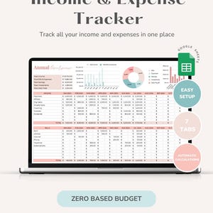 May include: A laptop screen displaying a Google Sheets spreadsheet with a pink and green color scheme. The spreadsheet is titled "Income & Expense Tracker" and includes a section for annual overview, income, and bills. The spreadsheet also includes charts and graphs. The text "Easy Setup", "7 Tabs", and "Automatic Calculations" are displayed on the right side of the screen. The text "Zero Based Budget" is displayed on a light blue button below the laptop. The text "Use with Google Sheets" is displayed below the button.