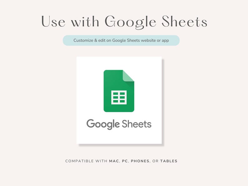 以下が含まれることがあります： 白い背景に、白いグリッドが入った緑色のGoogleスプレッドシートのアイコン。アイコンの下に「Googleスプレッドシート」というテキストがあります。アイコンの上に、薄い青色のボックスに「Googleスプレッドシートのウェブサイトまたはアプリでカスタマイズして編集」というテキストがあります。アイコンの下に「MAC、PC、電話、またはタブレットと互換性があります」というテキストがあります。