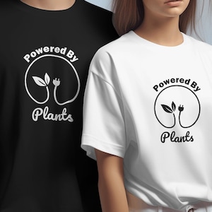 Powered by Plants T-shirt, Vegan Print Tee, Cruelty-Free Shirt, Eco-Friendly Gift