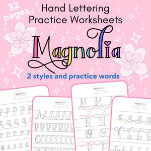 May include: A set of 32 printable worksheets for practicing hand lettering. The worksheets feature the word "Magnolia" in a colorful, stylized font. The worksheets include practice words and two different styles of lettering.