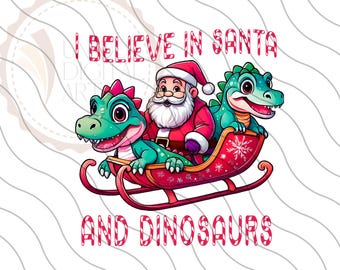 私はサンタと恐竜を信じています Png、クリスマスサンタ Png、クリスマス恐竜 Png、恐竜愛好家 Png、クリスマス恐竜、恐竜トナカイ png、DTF