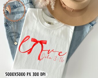 Christian Valentines Png, Loved John 3:16 PNG, Coquette Valentine Png,Valentines Day Png,Bible Verse Png, XOXO PNG, Coquette Bow Varsity Png