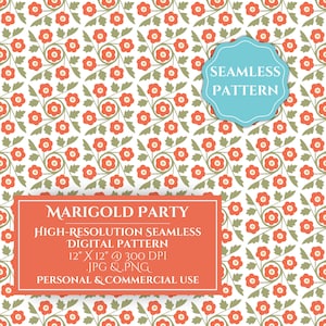 May include: A seamless digital pattern featuring a repeating design of orange marigold flowers with green leaves on a white background. The pattern is 12 inches by 12 inches and 300 DPI. It is available in JPG and PNG formats and is for personal and commercial use.