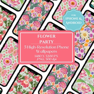 Op de afbeelding: Een verzameling smartphones met bloemenachtergronden. De schermen tonen verschillende bloempatronen in roze, gele en paarse tinten. De afbeelding bevat de tekst "FLOWER PARTY" en "5 High-Resolution Phone Wallpapers".