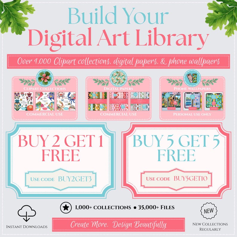 Puede incluir: Un anuncio de biblioteca de arte digital con el texto Build Your Digital Art Library, Over 1,000 Clipart collections, digital papers, & phone wallpapers. Incluye cuadros promocionales para Buy 2 Get 1 Free con c&oacute;digo BUY2GET3 y Buy 5 Get 5 Free con c&oacute;digo BUY5GET10.