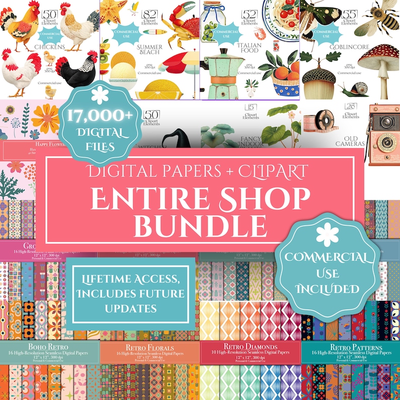May include: A digital art bundle with various themed clip art and digital papers. The image includes illustrations of chickens, summer beach elements, Italian food, and more. The text reads "ENTIRE SHOP BUNDLE" and "17,000+ DIGITAL FILES". Commercial use is included.