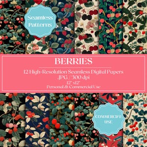 May include: A selection of seamless digital papers with berry designs. The patterns display red, black, and pink berries on dark and light backgrounds. The image includes text that reads "BERRIES" and the dimensions are 30.48 cm x 30.48 cm.